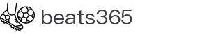 beats365(中国区)-唯一官方网站
